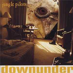 Jungle Pilots - Downunder FLAC