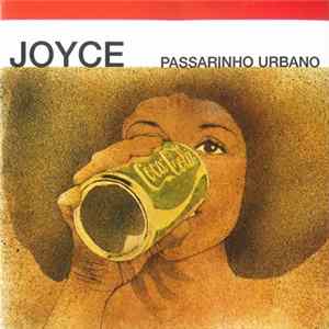 Joyce - Passarinho Urbano FLAC