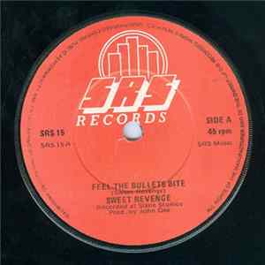 Sweet Revenge - Feel The Bullets Bite FLAC