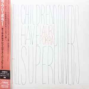 Lauri Porra - All Children Have Super Powers FLAC