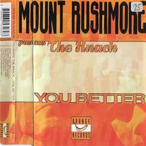 Mount Rushmore Presents The Knack - You Better FLAC