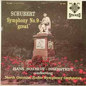 Schubert, North German Radio Symphony Orchestra, Hans Schmidt-Isserstedt - Symphony No. 9 "Great" FLAC