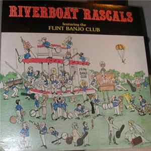 Flint Banjo Club - Riverboat Rascals FLAC