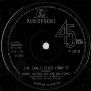 Simon Dupree And The Big Sound - The Eagle Flies Tonight / Give It All Back FLAC