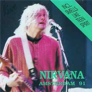 Nirvana - Amsterdam 91 FLAC