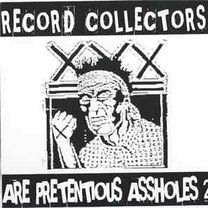 Various - Record Collectors Are Pretentious Assholes 2 FLAC