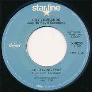 Guy Lombardo And His Royal Canadians - Auld Lang Syne / Enjoy Yourself (It's Later Than You Think) FLAC