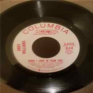 Andy Williams - When I Look In Your Eyes / Holly FLAC