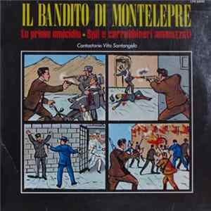 Vito Santangelo - Il Bandito Di Montelepre - Lu Primu Omicidiu - Spii E Carrubbineri Ammazzati FLAC