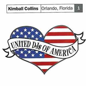 Kimball Collins - United DJs Of America, Vol. 1: Orlando, Fl. FLAC