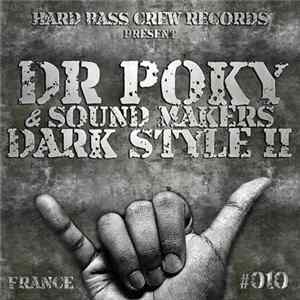 Dr Poky & Sound Makers - Dark Style, Vol. 2 FLAC