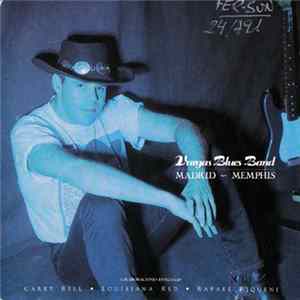 Vargas Blues Band - Madrid - Memphis FLAC