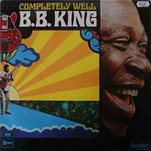 B.B. King - Completely Well FLAC