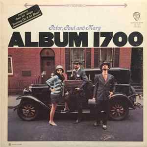 Peter, Paul And Mary - Album 1700 FLAC