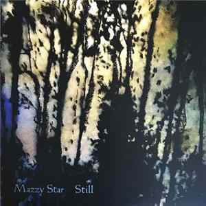 Mazzy Star - Still FLAC