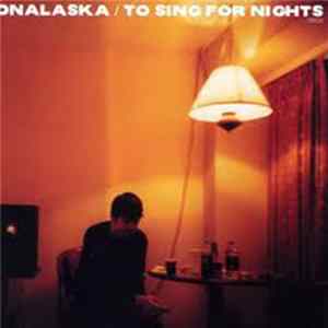Onalaska - To Sing For Nights FLAC