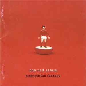 Various - The Red Album : A Mancunian Fantasy FLAC