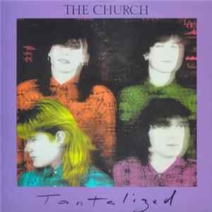 The Church - Tantalized FLAC