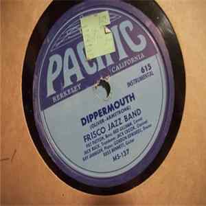 Frisco Jazz Band - Dippermouth / Sensation FLAC