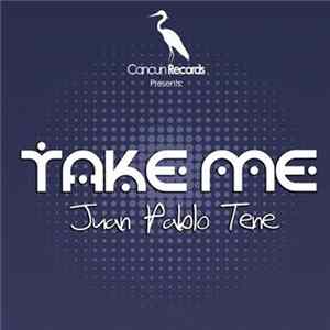 Juan Pablo Tene - You Take Me FLAC