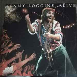 Kenny Loggins - Alive FLAC