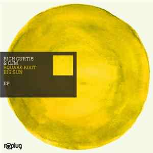 Rich Curtis & CJM - Square Root And Big Sun EP FLAC