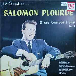Salomon Plourde - Le Canadien... & ses compositions Vol.1 FLAC