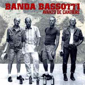 Banda Bassotti - Avanzo De Cantiere FLAC