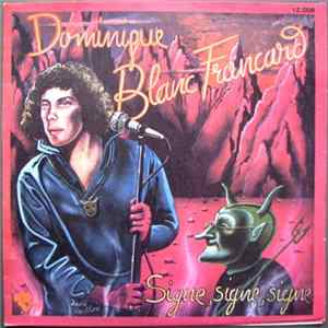 Dominique Blanc Francard - Signe, Signe, Signe FLAC