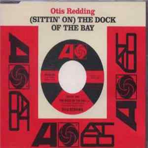 Otis Redding - (Sittin' On) The Dock Of The Bay FLAC