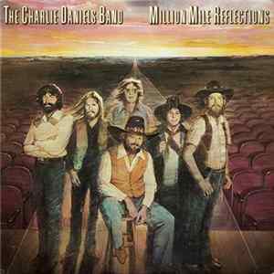 The Charlie Daniels Band - Million Mile Reflections FLAC