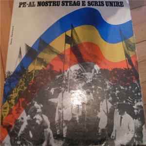 Various - Pe-al Nostru Steag E Scris Unire FLAC