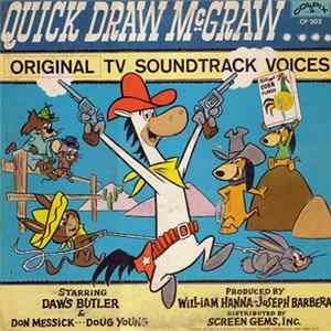 Quick Draw McGraw - Quick Draw McGraw - Original TV Soundtrack Voices FLAC