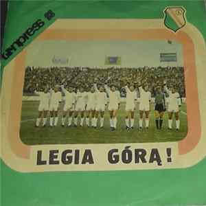Various - Legia Górą / Legio, Legio Staraj Się FLAC