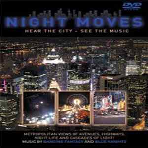 Various - Night Moves - Hear The City - See The Music FLAC