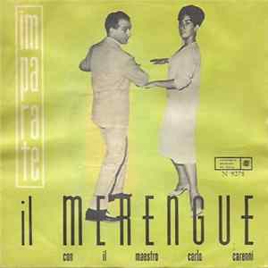 Carlo Carenni, Hengel Gualdi E La Sua Orchestra - Imparate Con Me Il Merengue FLAC