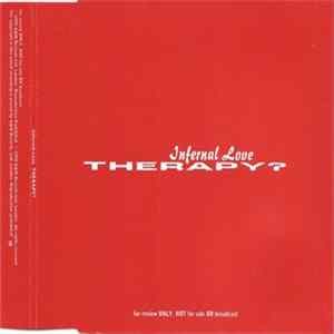 Therapy? - Infernal Love FLAC