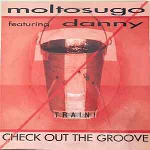 Moltosugo - Check Out The Groove FLAC
