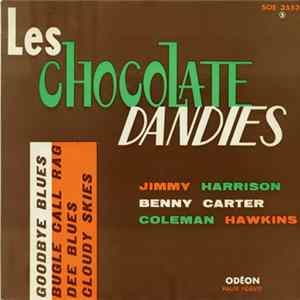 Les Chocolate Dandies - Goodbye Blues / Bugle Call Rag / Dee Blues / Cloudy Skies FLAC