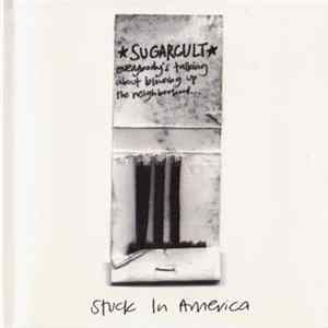 Sugarcult - Stuck In America FLAC