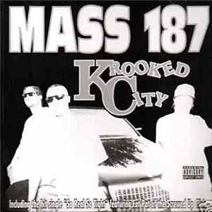 Mass 187 - Krooked City FLAC