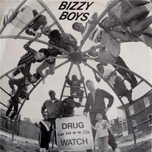 Bizzy Boys - Say No To Drugs / Me And My D.J. FLAC