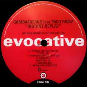 Gambafreaks Feat Paco Rivaz - Instant Replay FLAC