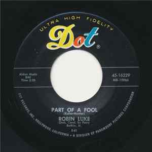 Robin Luke - Part Of A Fool / Poor Little Rich Boy FLAC