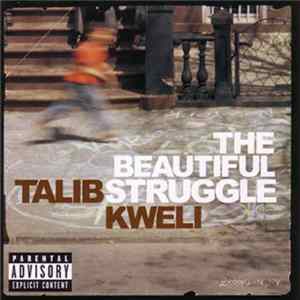 Talib Kweli - The Beautiful Struggle FLAC
