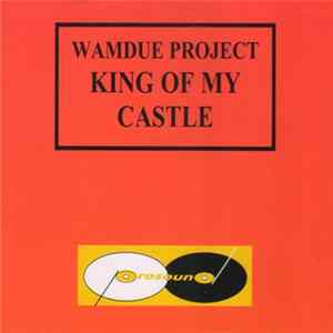 Wamdue Project - King Of My Castle FLAC