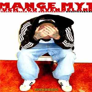 Mange Myt - Fuck You Svenneland FLAC