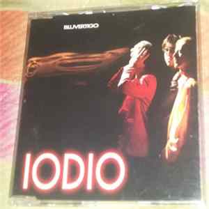 Bluvertigo - Iodio/Storiamedievale FLAC