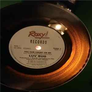 Luv Bug - You Can Count On Me FLAC