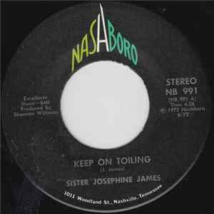 Sister Josephine James - Keep On Toiling FLAC